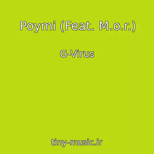 کاور آهنگ Poymi (Feat. M.o.r.) از G-Virus