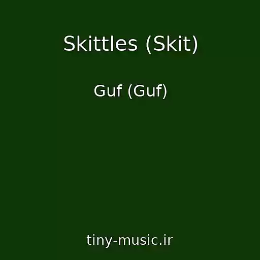 کاور آهنگ Skittles (Skit) از Guf (Guf)