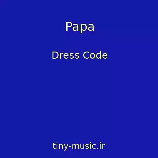 کاور آهنگ Papa از Dress Code