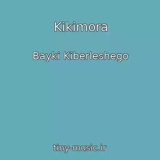 کاور آهنگ Kikimora از Bayki Kiberleshego