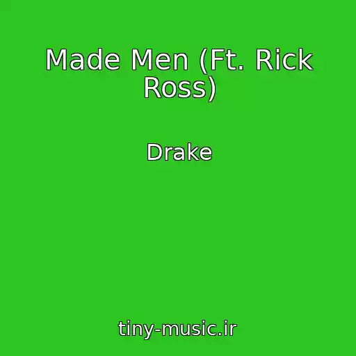 کاور آهنگ Made Men (Ft. Rick Ross) از Drake