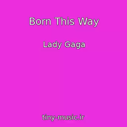 کاور آهنگ Born This Way از Lady Gaga