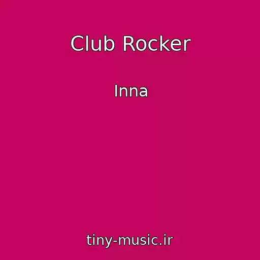کاور آهنگ Club Rocker از Inna