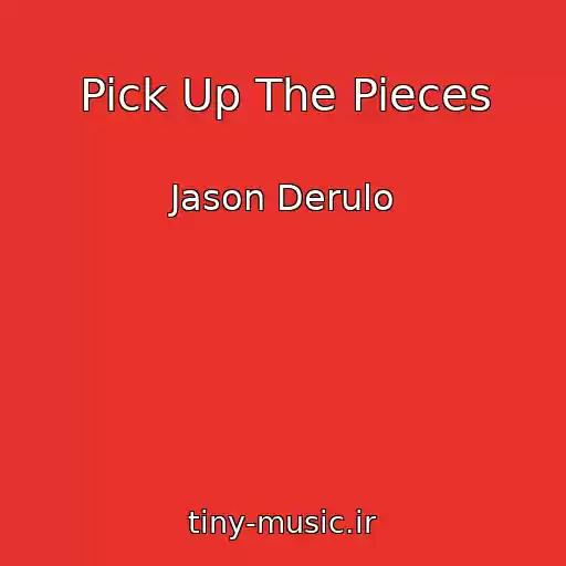 کاور آهنگ Pick Up The Pieces از Jason Derulo