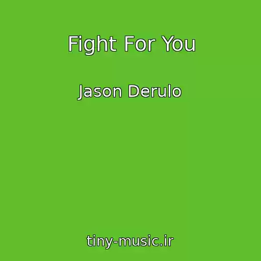 کاور آهنگ Fight For You از Jason Derulo