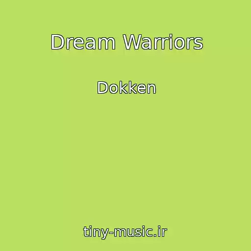 کاور آهنگ Dream Warriors از Dokken