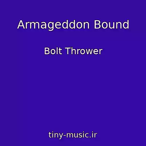 کاور آهنگ Armageddon Bound از Bolt Thrower