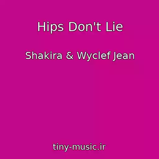 کاور آهنگ Hips Don't Lie از Shakira & Wyclef Jean