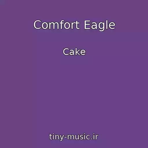 کاور آهنگ Comfort Eagle از Cake