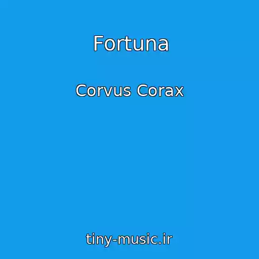 کاور آهنگ Fortuna از Corvus Corax