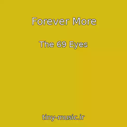 کاور آهنگ Forever More از The 69 Eyes