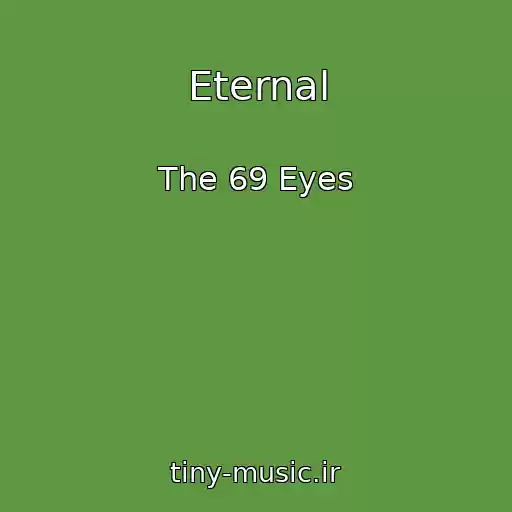 کاور آهنگ Eternal از The 69 Eyes