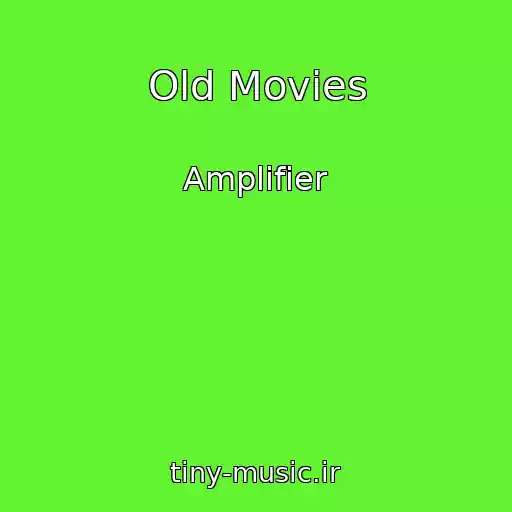 کاور آهنگ Old Movies از Amplifier