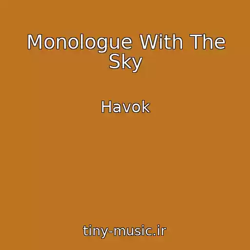 کاور آهنگ Monologue With The Sky از Havok