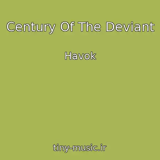 کاور آهنگ Century Of The Deviant از Havok