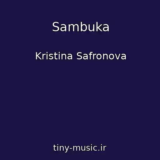 کاور آهنگ Sambuka از Kristina Safronova