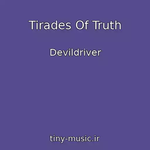 کاور آهنگ Tirades Of Truth از Devildriver