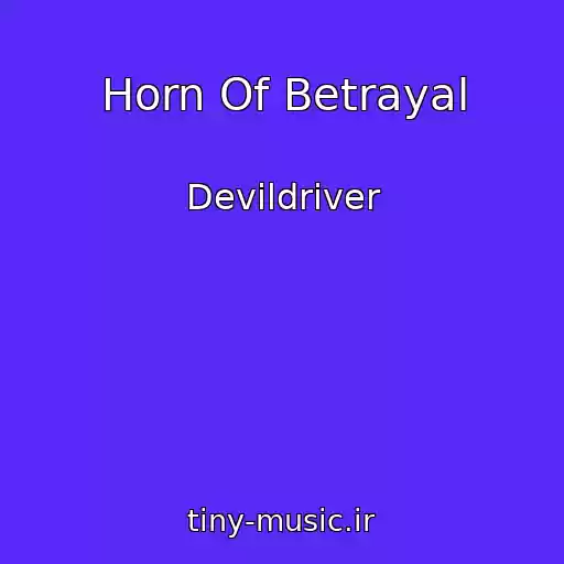کاور آهنگ Horn Of Betrayal از Devildriver