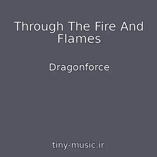 کاور آهنگ Through The Fire And Flames از Dragonforce