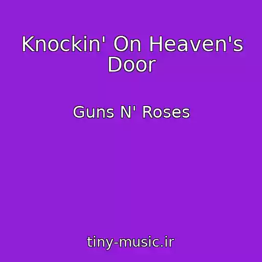کاور آهنگ Knockin' On Heaven's Door از Guns N' Roses