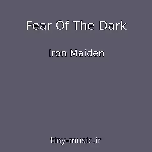 کاور آهنگ Fear Of The Dark از Iron Maiden