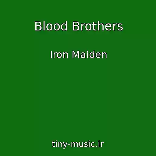 کاور آهنگ Blood Brothers از Iron Maiden