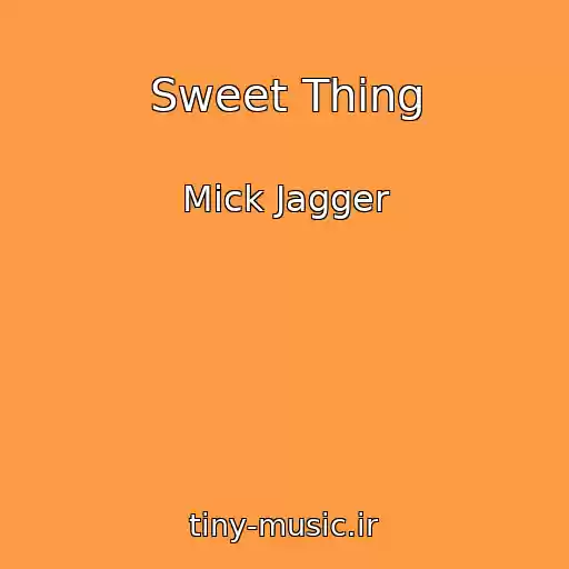 کاور آهنگ Sweet Thing از Mick Jagger