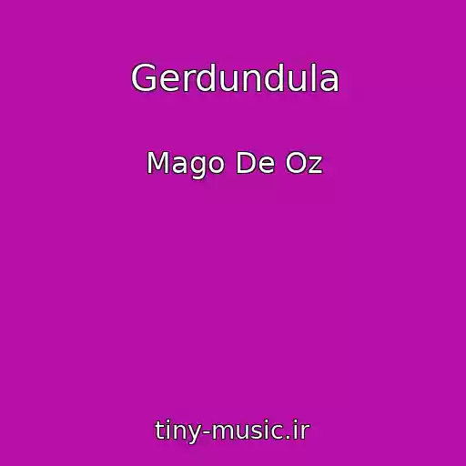کاور آهنگ Gerdundula از Mago De Oz