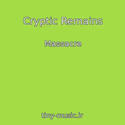 کاور آهنگ Cryptic Remains از Massacre