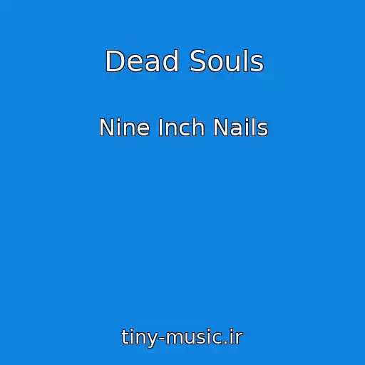 کاور آهنگ Dead Souls از Nine Inch Nails