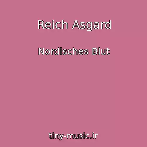 کاور آهنگ Reich Asgard از Nordisches Blut