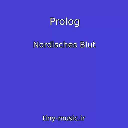 کاور آهنگ Prolog از Nordisches Blut