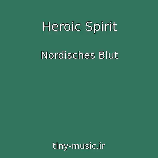 کاور آهنگ Heroic Spirit از Nordisches Blut