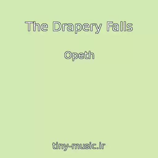 کاور آهنگ The Drapery Falls از Opeth