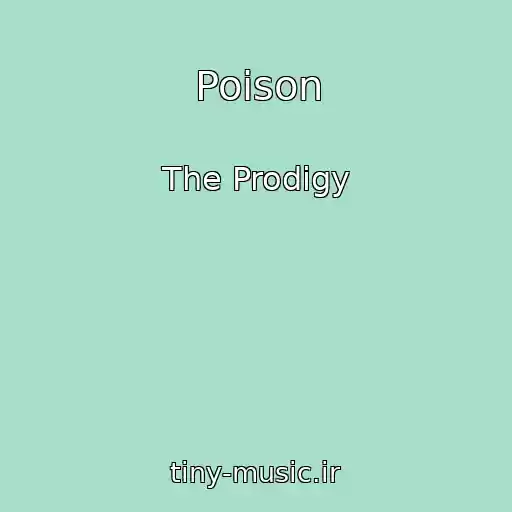 کاور آهنگ Poison از The Prodigy
