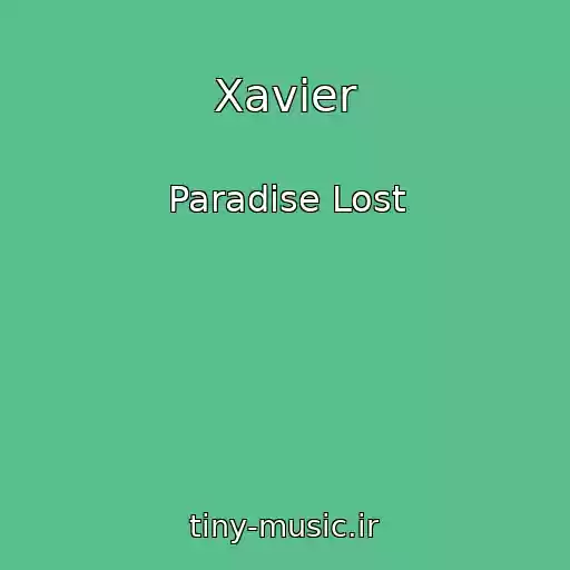 کاور آهنگ Xavier از Paradise Lost