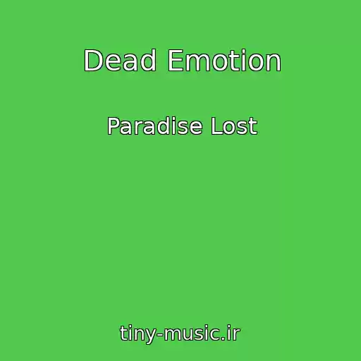 کاور آهنگ Dead Emotion از Paradise Lost