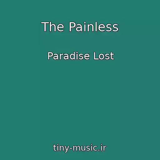 کاور آهنگ The Painless از Paradise Lost