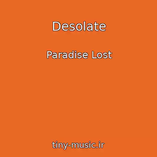 کاور آهنگ Desolate از Paradise Lost