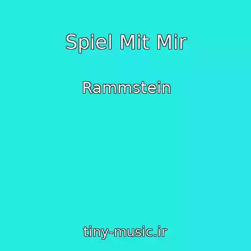 کاور آهنگ Spiel Mit Mir از Rammstein