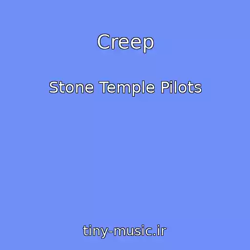 کاور آهنگ Creep از Stone Temple Pilots