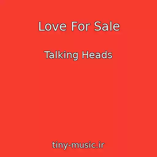 کاور آهنگ Love For Sale از Talking Heads