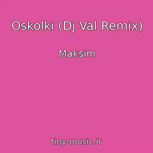 کاور آهنگ Oskolki (Dj Val Remix) از Maksim