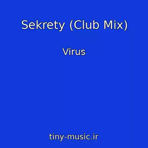 کاور آهنگ Sekrety (Club Mix) از Virus