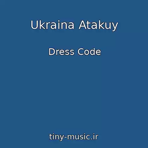 کاور آهنگ Ukraina Atakuy از Dress Code