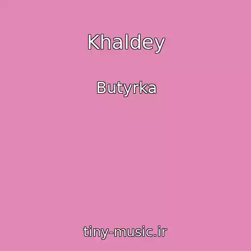کاور آهنگ Khaldey از Butyrka