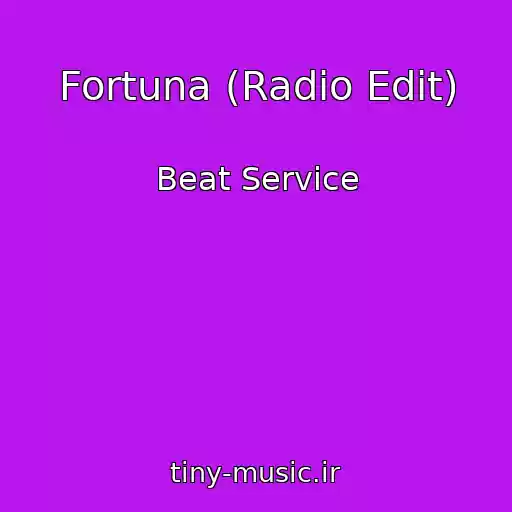 کاور آهنگ Fortuna (Radio Edit) از Beat Service