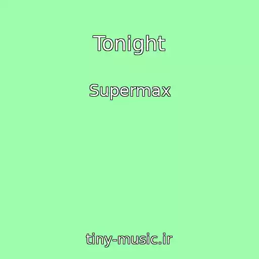 کاور آهنگ Tonight از Supermax