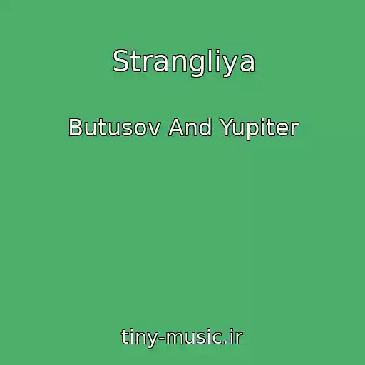 کاور آهنگ Strangliya از Butusov And Yupiter
