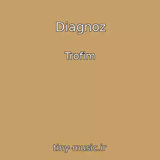 کاور آهنگ Diagnoz از Trofim